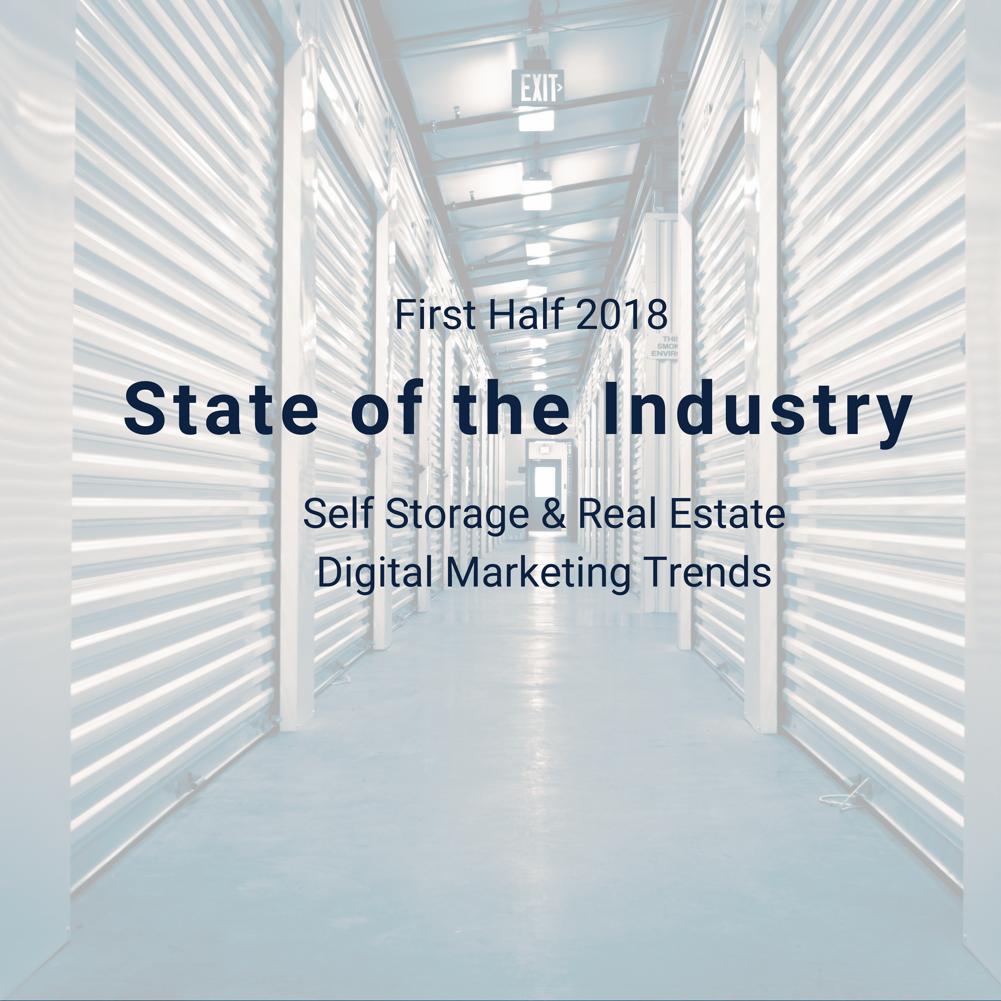 G5 Self Storage State of the Industry Report 2018