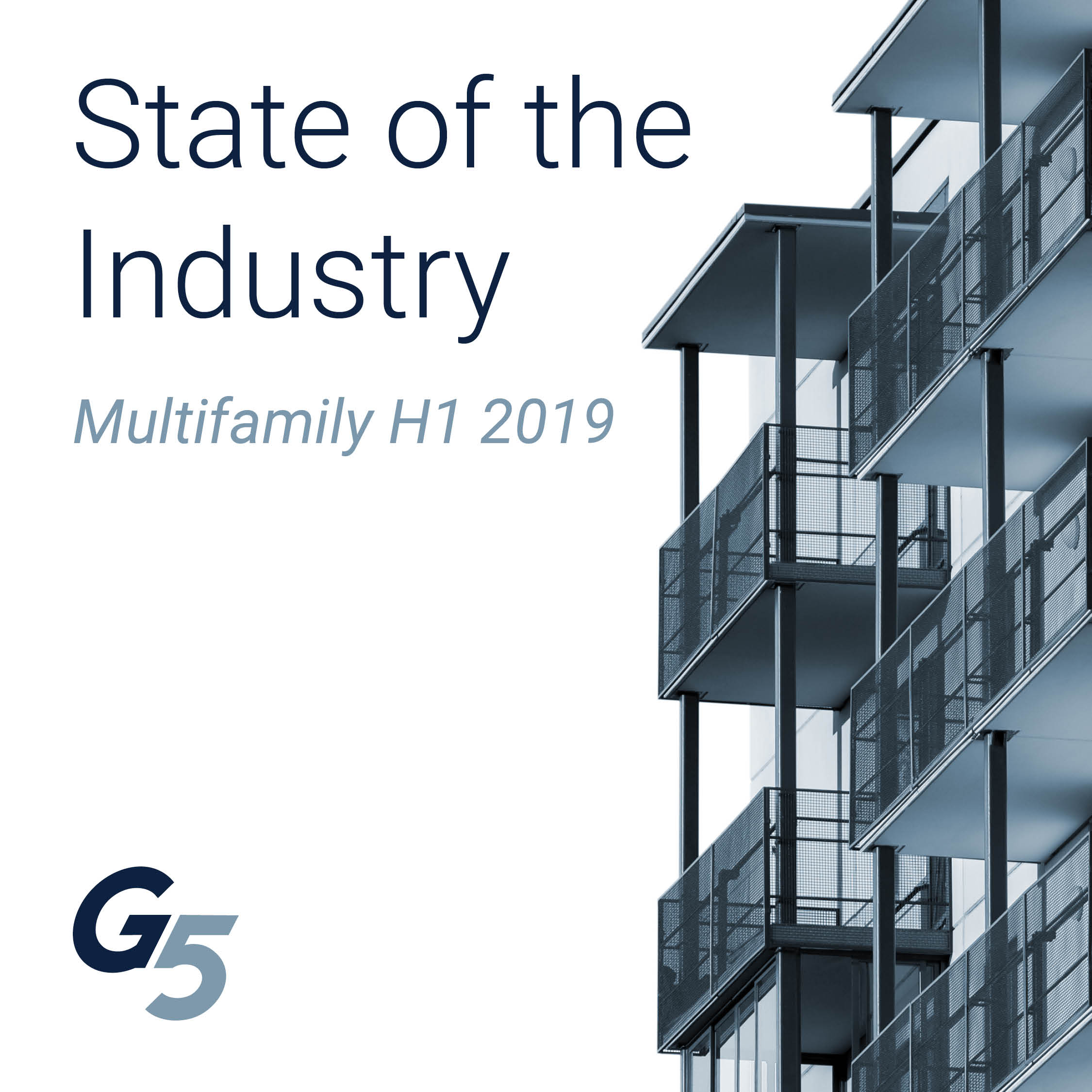 G5 Multifamily State of the Industry